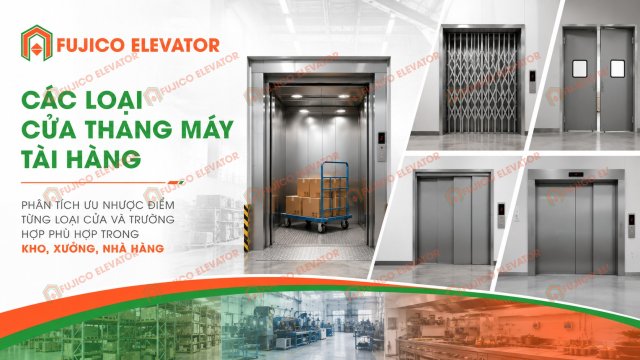 Các Loại Cửa Thang Máy Tải Hàng: Phân Tích Ưu Nhược Điểm Và Ứng Dụng