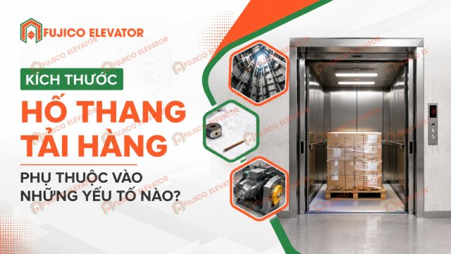 Kích Thước Hố Thang Tải Hàng Phụ Thuộc Vào Những Yếu Tố Nào?